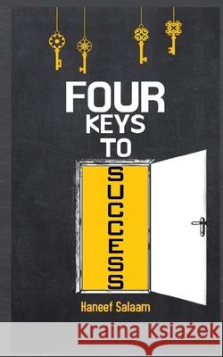 Four Keys to Success Haneef Salaam Anelda Attaway Bobbi Deniro 9781954425446 Jazzy Kitty Publications