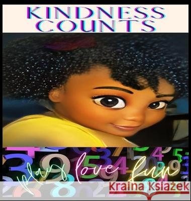 Kindness Counts Ka'liäa A Baynard, Ka'liäa A Baynard, Anelda L Attaway 9781954425514