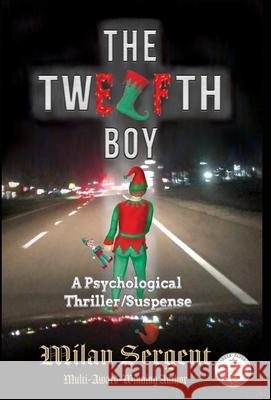 The Twelfth Boy Milan Sergent Milan Sergent 9781954430051 Cryptic Quill Publishing