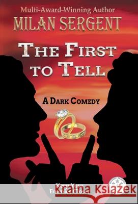 The First to Tell Milan Sergent 9781954430112 Cryptic Quill Publishing