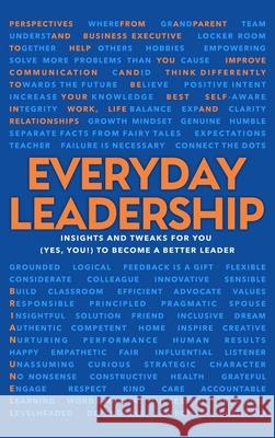 Everyday Leadership: You Will Make a Difference Unell, Brian 9781954437371