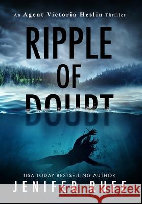 Ripple of Doubt Jenifer Ruff 9781954447073 Greyt Companion Press