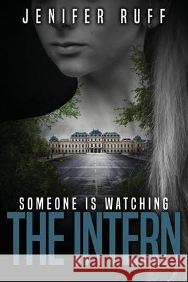 The Intern Jenifer Ruff 9781954447097 Greyt Companion Press