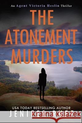 The Atonement Murders Jenifer Ruff 9781954447240