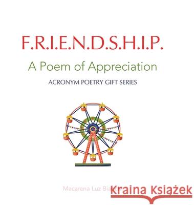 Friendship: A Poem of Appreciation Macarena Luz Bianchi 9781954489110 Spark Social, Inc.