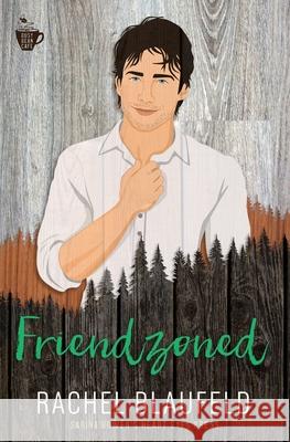 Friendzoned Heart Eyes Press Rachel Blaufeld 9781954500167