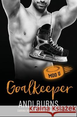 Goalkeeper: A Moo U Hockey Romance Heart Eyes Press, Andi Burns 9781954500280