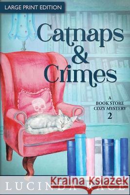 Catnaps & Crimes Lucinda Race 9781954520462