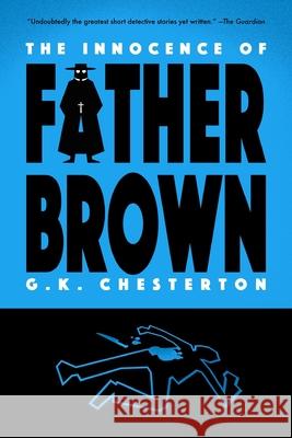 The Innocence of Father Brown (Warbler Classics) G. K. Chesterton 9781954525573 Warbler Classics