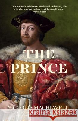 The Prince (Warbler Classics) Niccol Machiavelli Benedetto Croce W. K. Marriott 9781954525719 Warbler Classics