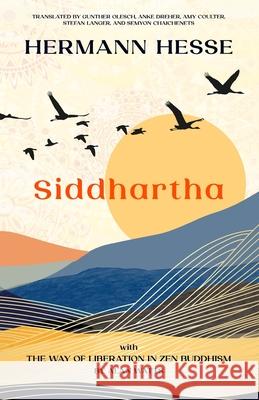 Siddhartha (Warbler Classics Annotated Edition) Hermann Hesse Alan Watts 9781954525870 Warbler Classics