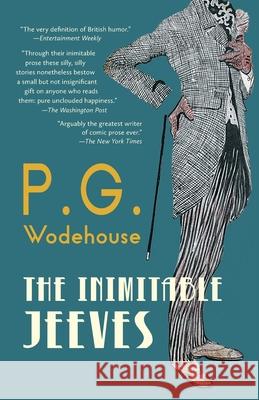 The Inimitable Jeeves (Warbler Classics Annotated Edition) P. G. Wodehouse 9781954525931 Warbler Classics