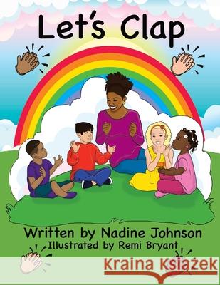 Let's Clap Nadine Nadz Johnson 9781954529069 Playpen Publishing