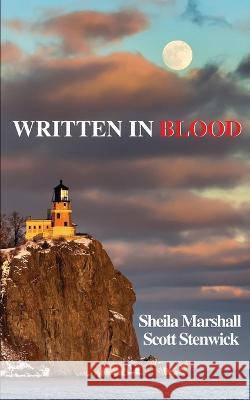 Written in Blood Sheila Marshall Scott Stenwick  9781954555037