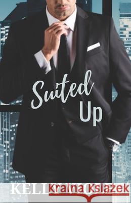 Suited Up Kelly Violet 9781954572164 Pump Up the Violet Publishing