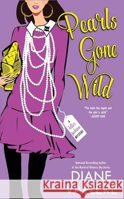 Pearls Gone Wild: A Samantha Kidd Mystery Diane Vallere 9781954579026 Polyester Press