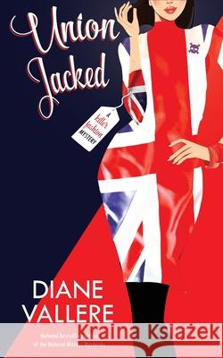 Union Jacked: A Samantha Kidd Mystery Diane Vallere 9781954579088 Polyester Press