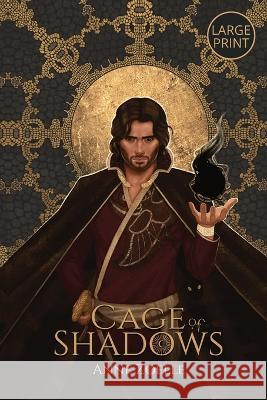 Cage of Shadows - Large Print Paperback Anne Zoelle   9781954593374 Excelsine Press