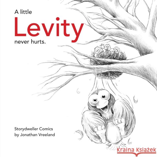 A Little Levity Never Hurts Jonathan Vreeland 9781954614574 Warren Publishing, Inc