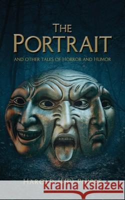 The Portrait and Other Tales of Horror and Humor Harold (hp) Phipps 9781954614888 Warren Publishing, Inc