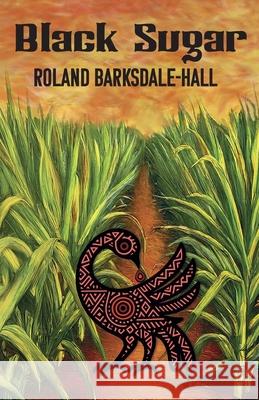 Black Sugar Roland Barksdale-Hall Max Macias 9781954640108 Hinchas Press, DBA Yago Cura