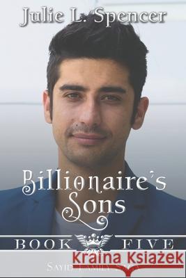 Billionaire's Sons Julie Spencer, Julie L Spencer, Lisa Rector 9781954666078