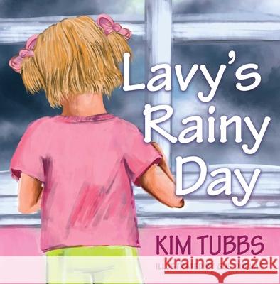 Lavy's Rainy Day Kim Tubbs 9781954676121