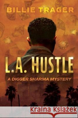 L.A. Hustle Billie Trager 9781954676428