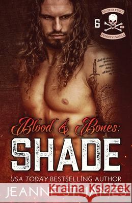 Blood and Bones - Shade St James, Jeanne 9781954684010