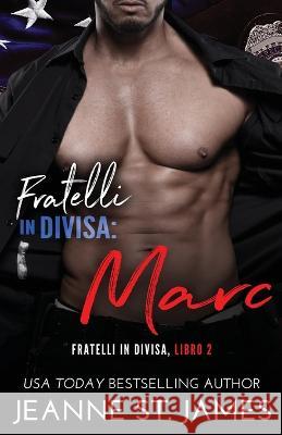 Fratelli in divisa - Marc Jeanne S Well Read Translations 9781954684362