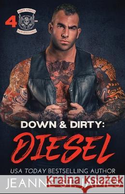 Down & Dirty - Diesel Jeanne St James   9781954684706 Double-J Romance, Inc.