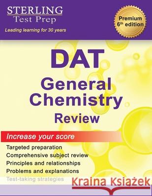 Sterling Test Prep DAT General Chemistry Review: Complete Subject Review Sterling Tes 9781954725935 Sterling Education