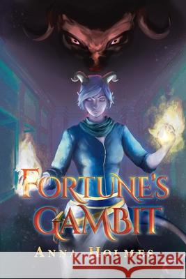 Fortune's Gambit Anna Holmes 9781954732247