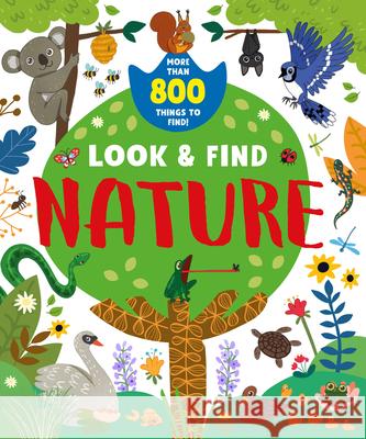 Nature: More Than 800 Things to Find! Druzhininskaya, Anastasia 9781954738119 Clever Publishing