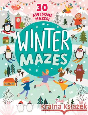 Winter Mazes: 30 Awesome Mazes! Clever Publishing 9781954738195