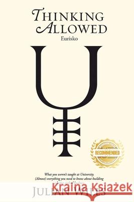 Thinking Allowed: Eurisko Julian Wiles Arnika Mull 9781954753228 Workbook Press