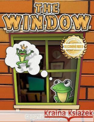 The Window Christa L. Tarpley 9781954753280 Workbook Press