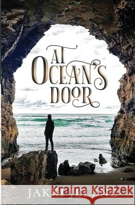 At Ocean's Door Jakki Jelene 9781954771000 Doorway Publications