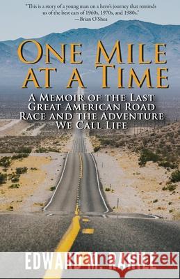 One Mile at a Time Edward M. Rahill 9781954779853 Emerald Books