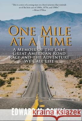 One Mile at a Time Edward M. Rahill 9781954779914 Emerald Books