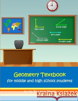 Geometry Textbook for Middle and High School Students Habakkuk Educational Materials, 70 Times 7 Math 9781954796348 70 Times 7 Math