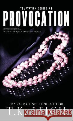 Provocation T K Leigh   9781954812161 Tracy Kellam