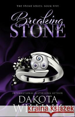 Breaking Stone Dakota Willink   9781954817319