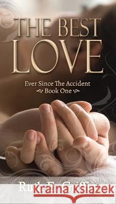 The Best Love Ruth E. Griffin 9781954818330 Studio Griffin