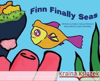 Finn Finally Seas Eileen Clancy-Pantano Kayla McNelley 9781954819573 Briley & Baxter Publications