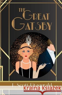 The Great Gatsby - F. Scott Fitzgerald Book #3 (Reader's Library Classics) F. Scott Fitzgerald 9781954839250 Reader's Library Classics