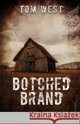 Botched Brand Tom West 9781954840133 Cutting Edge