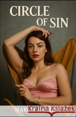 Circle of Sin March Hastings 9781954840270