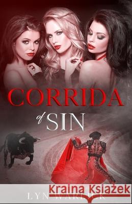 Corrida of Sin Lyn Warlick 9781954840751