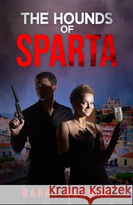 The Hounds of Sparta Barry Norman 9781954841970